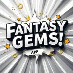 Fantasy Gems 2025 app gameplay showcasing scarcity and perception strategies.